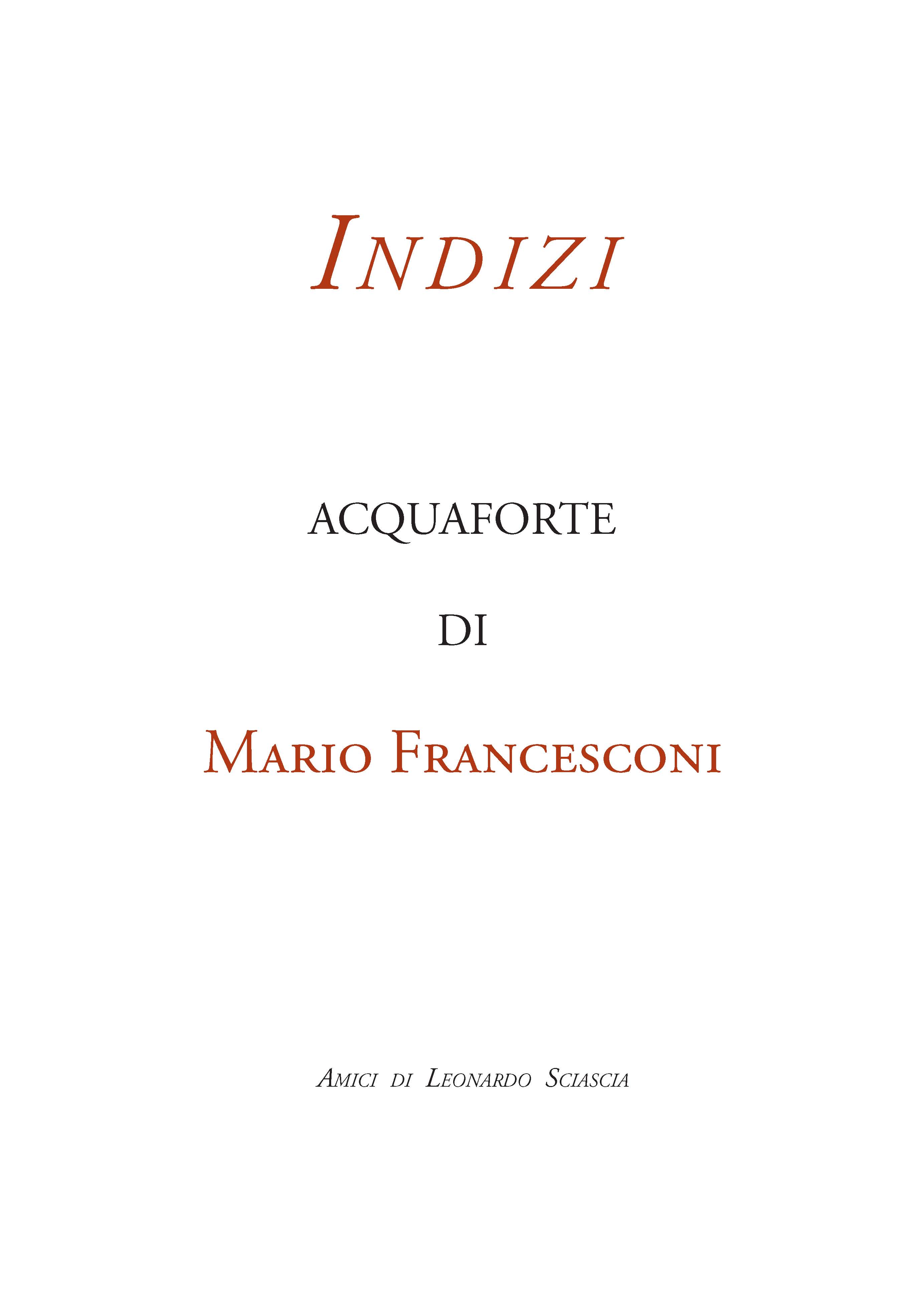 Indizi acquaforte di Mario Francesconi