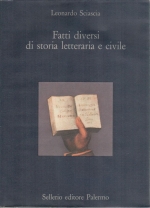 Fatti diversi di storia letteraria e civile (1989)