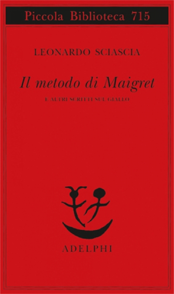 Leonardo Sciascia non sapeva guidare, ovvero Sciascia e Simenon