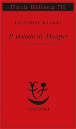Il metodo di Maigret e altri scritti sul giallo